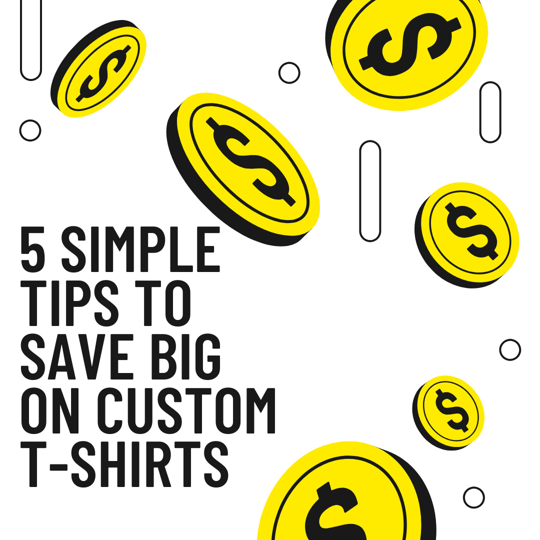 5 Simple Tips to Save Big on Custom T-Shirts Feature Image